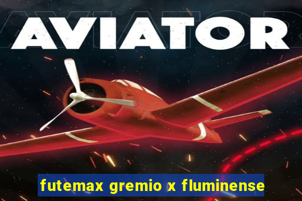 futemax gremio x fluminense